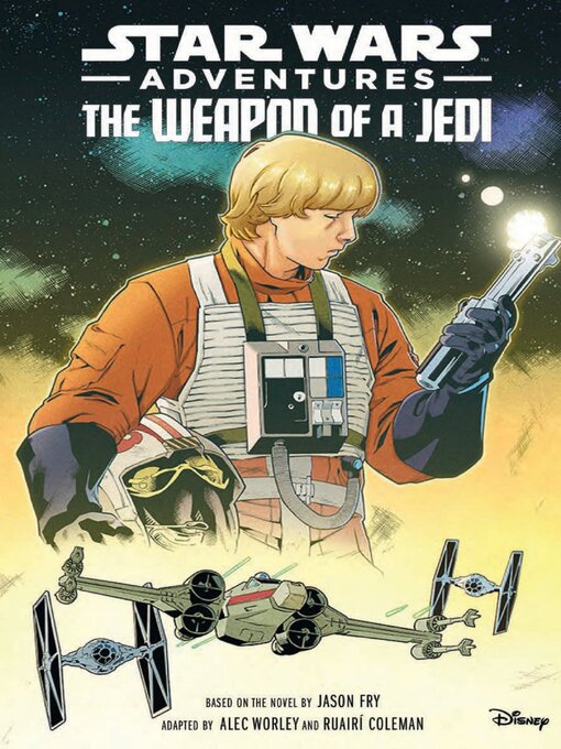 Titeldetails für Star Wars Adventures: The Weapon of A Jedi nach Disney Book Group, LLC - Verfügbar